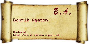 Bobrik Agaton névjegykártya